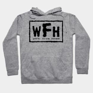 Work From Home Hoodie